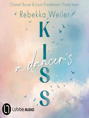 cover image of A Dancer's Kiss--Broken Artists, Teil 2 (Ungekürzt)